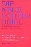 Die Neue Echter-Bibel. Kommentar / Ergänzungsbände zum Alten Testament / Zwischen den Testamenten
