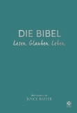 Die Bibel. Lesen. Glauben. Leben. Lederausgabe