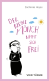 Der kleine Mönch nimmt sich frei