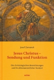 Jesus Christus - Sendung und Funktion
