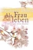 Als Frau leben