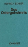 Das Ostergeheimnis