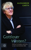 Gottloser Westen?