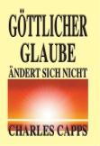 Göttlicher Glaube ändert sich nicht