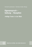 Eigenanspruch – Geltung – Rezeption