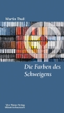Die Farben des Schweigens