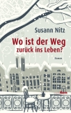 Wo ist der Weg zurück ins Leben?