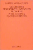 Geschichte des eschatologischen Problems in der modernen deutschen Literatur