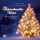 Sehnsuchtsvolles Warten - Aus der Dunkelheit wird Licht