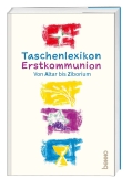 Taschenlexikon Erstkommunion