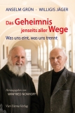 Das Geheimnis jenseits aller Wege