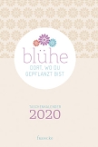 Blühe dort, wo du gepfanzt bist