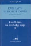 Die Kirchliche Dogmatik. Studienausgabe / Karl Barth: Die Kirchliche Dogmatik. Studienausgabe