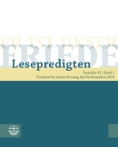 Er ist unser Friede. Lesepredigten Textreihe VI/Bd. 2