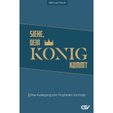 Siehe, dein König kommt