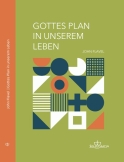 Gottes Plan in unserem Leben