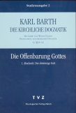 Die Kirchliche Dogmatik. Studienausgabe / Karl Barth: Die Kirchliche Dogmatik. Studienausgabe