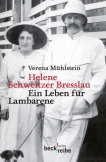 Helene Schweitzer Bresslau ein Leben für Lambarene