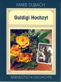 Guldigi Hochzyt