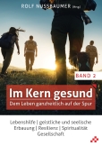 Im Kern gesund (Band 2)
