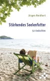 Stärkendes Seelenfutter – 52 Andachten (E-Book)