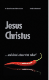 Jesus Christus… und dein Leben wird scharf!