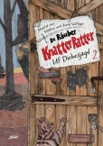De Räuber Knatter-Ratter uf Diebesjagd  (Lieder-/Theaterheft)