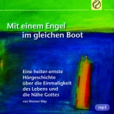 Mit einem Engel im gleichen Boot (Audio-CD)