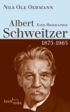 Albert Schweitzer, Eine Biographie