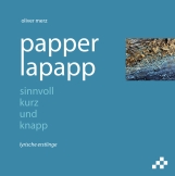 papperlapapp – sinnvoll kurz und knapp