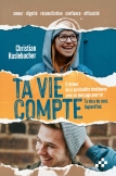 Ta vie compte (E-Book)