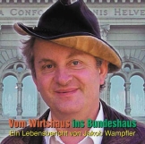 Vom Wirtshaus ins Bundeshaus (MP3)