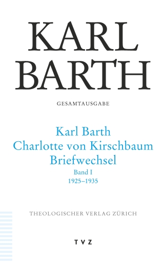 Karl Barth – Charlotte von Kirschbaum