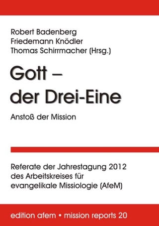 Gott – der Drei-Eine: Anstoß der Mission