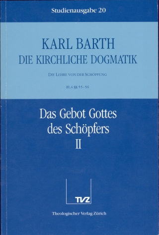 Die Kirchliche Dogmatik. Studienausgabe / Karl Barth: Die Kirchliche Dogmatik. Studienausgabe