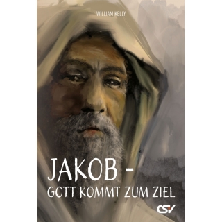 Jakob - Gott kommt zum Ziel