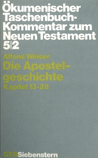 Ökumenischer Taschenbuchkommentar zum Neuen Testament / Die Apostelgeschichte
