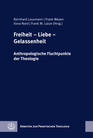 Freiheit – Liebe – Gelassenheit