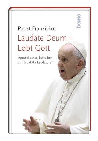 Laudate Deum – Lobt Gott