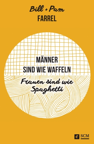Männer sind wie Waffeln - Frauen sind wie Spaghetti