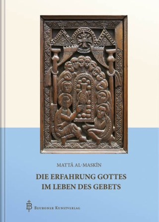Die Erfahrung Gottes im Leben des Gebets