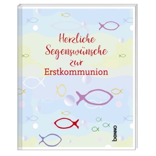 Geschenkheft »Herzliche Segenswünsche zur Erstkommunion«