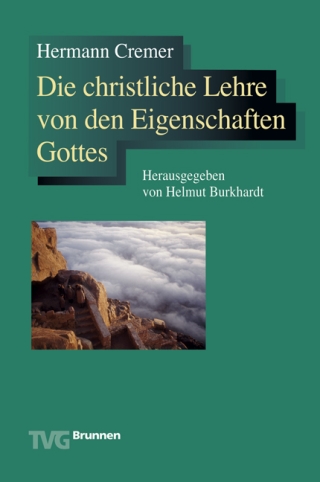 Die christliche Lehre von den Eigenschaften Gottes