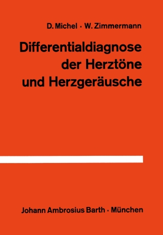 Differentialdiagnose der Herztöne und Herzgeräusche