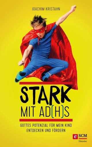 Stark mit AD(H)S