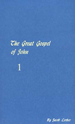 The great gospel of John (condensed version). Received through the inner word