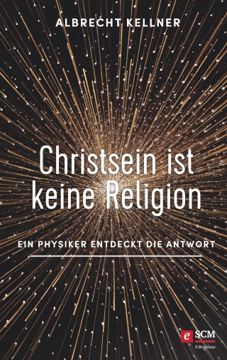 Christsein ist keine Religion (E-Book)