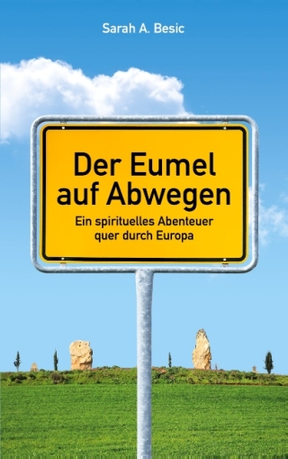 Der Eumel auf Abwegen