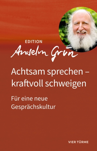 Achtsam sprechen – kraftvoll schweigen