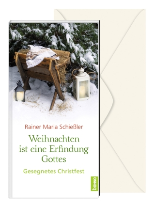 Weihnachten ist eine Erfindung Gottes